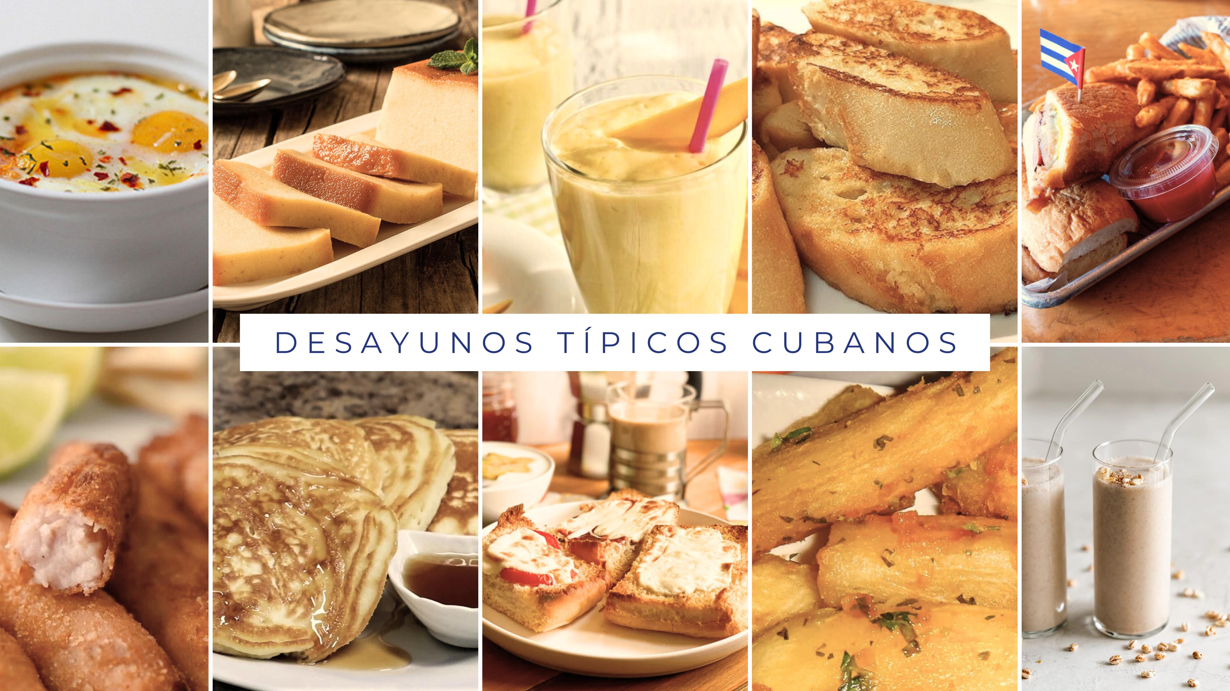 10 Desayunos Típicos Cubanos que Deberías Probar